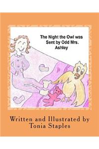 Night the Owl was Sent by Odd Mrs. Ashley
