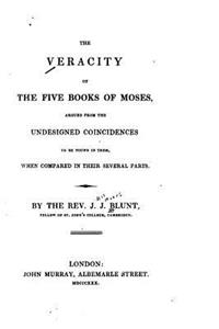 The Veracity of the Five Books of Moses