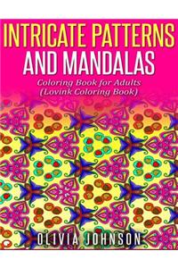 Intricate Patterns and Mandalas Coloring Book for Adults