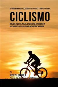 Il programma di allenamento di forza completo per il Ciclismo