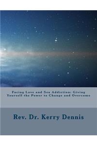 Facing Love and Sex Addiction