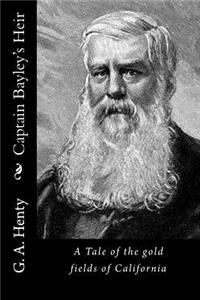 Captain Bayley's Heir