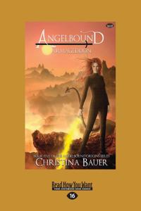 Armageddon (Angelbound Origins #6) (Large Print 16pt)