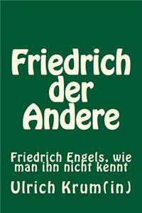 Friedrich der Andere