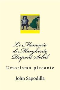 Le Memorie di Margherite Dupont Soleil: Umorismo piccante