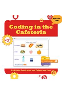 Coding in the Cafeteria