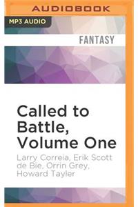 Called to Battle, Volume One