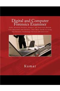 Digital and Computer Forensics Examiner