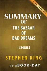 Summary of The Bazaar of Bad Dreams