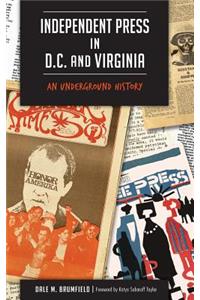 Independent Press in D.C. and Virginia: An Underground History