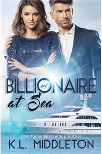 Billionaire at Sea (Book One)