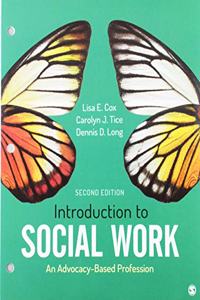 Introduction to Social Work: An Advocacy-Based Profession, 2e (Loose-Leaf) + Bird: Sage Guide to Social Work Careers: Your Journey to Advocacy