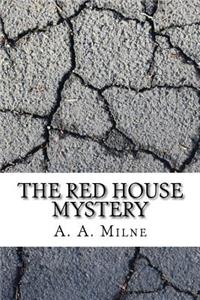 The Red House Mystery