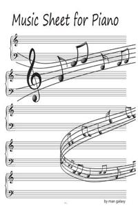 Music Sheet for Piano Vol.20: For Composing for Musicians, Teachers, Students, Songwriting. Book Notebook Journal 120 Pages