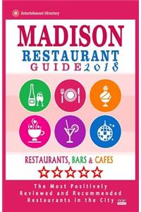 Madison Restaurant Guide 2018