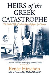 Heirs of the Greek Catastrophe