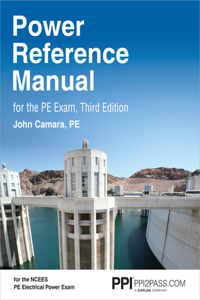 Ppi Power Reference Manual for the Pe Exam, 3rd Edition - Comprehensive Reference Manual for the Open-Book Ncees Pe Electrical Power Exam Third Edition