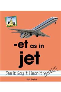 Et as in Jet