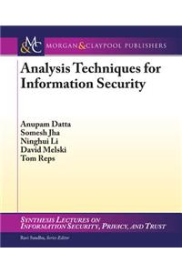 Analysis Techniques for Information Security