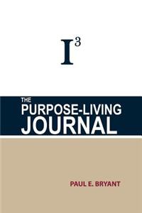 I3: The Purpose-Living Journal