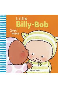 Little Billy-Bob Gives Kisses