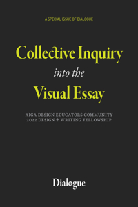 Collective Inquiry into the Visual Essay