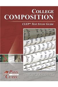 College Composition CLEP Test Study Guide