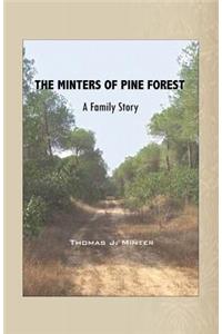Minters of Pine Forest