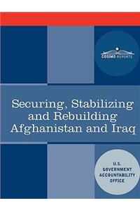 Securing, Stabilizing and Rebuilding Afghanistan and Iraq