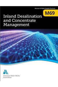 M69 Inland Desalination and Concentrate Management