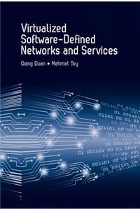 Virtualized Software-Defined Networks and Services