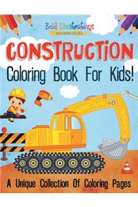 Construction Coloring Book For Kids!
