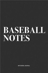 Baseball Notes