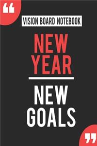 Vision Board Notebook New Year New Goals
