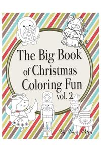 The Big Book of Christmas Coloring Fun vol. 2