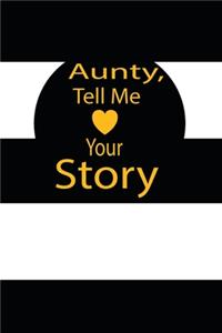 aunty, tell me your story