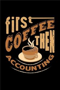 First Coffee Then Accounting