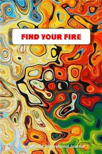 Find Your Fire