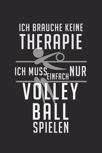 I don't need therapy - I just have to play volleyball