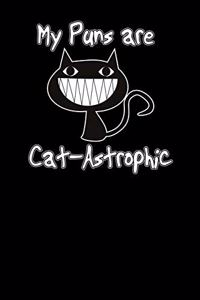 My puns are cat-astrophic