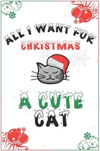 All I Want For Christmas Is A Cute Cat