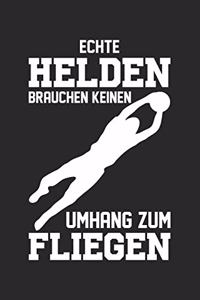 Echte Helden Brauchen Keinen Umhang Zum Fliegen