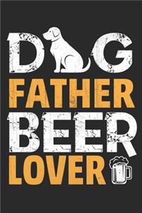 Dog Father beer lover
