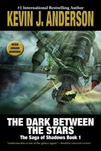 Dark Between the Stars