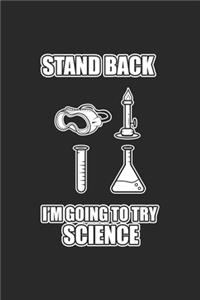 Stand Back I'm Going To Try Science