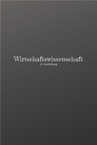 Wirtschaftswissenschaft in Ausbildung