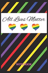 ALL LIVES MATTER Notebook