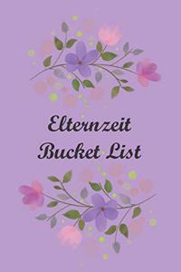 Bucket List Elternzeit