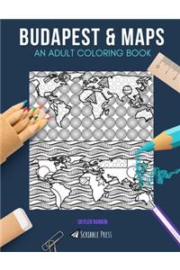 Budapest & Maps