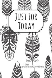Just For Today